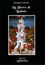 Libro La torre di Babele Jacques Vicari