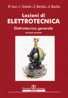 Lezioni di elettrotecnica. Vol. 1: Elettrotecnica generale..pdf