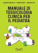 Libro Manuale di tossicologia clinica per il pediatra Eduardo Ponticiello Antonio Vitale Vincenzo Tipo