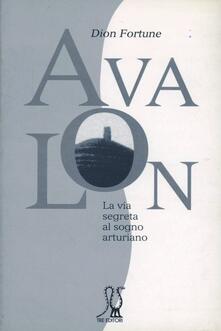 Avalon. La via segreta al sogno arturiano.pdf