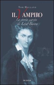 Il vampiro. La storia segreta di Lord Byron.pdf