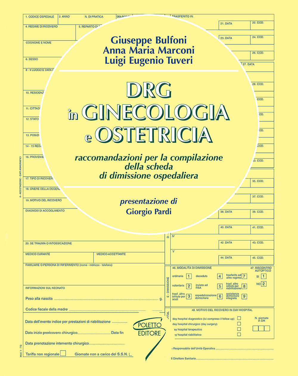 Image of DRG in ginecologia e ostetricia. Raccomandazioni per la compilazione della scheda di dimissione ospedaliera. Ediz. a spirale