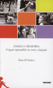 Copertina  Anima e memoria : il legame imperdibile tra storia e fotografia