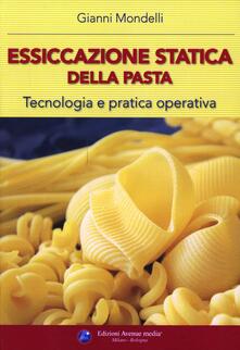 Essiccazione statica della pasta. Tecnologia e pratica operativa.pdf