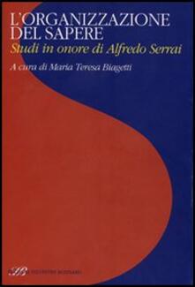 L organizzazione del sapere. Studi in onore di Alfredo Serrai.pdf