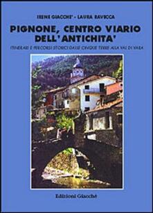 Pignone, centro viario dellantichità. Itinerari e percorsi storici dalle Cinque Terre alla val di Vara.pdf