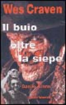 Wes Craven. Il buio oltre la siepe.pdf