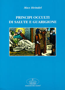 Principi occulti di salute e guarigione.pdf
