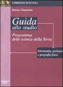 Libro Programma delle scienze della terra. Guida allo studio Barbara Manachini