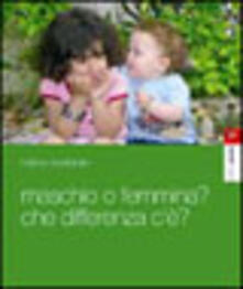 Maschio o femmina? Che differenza fa?.pdf