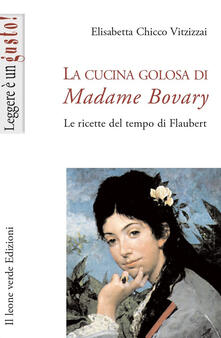 La cucina golosa di Madame Bovary.pdf