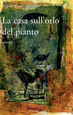 Libro La casa sull'orlo del pianto Vénus Khoury-Ghata