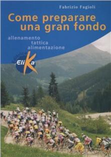 Come preparare un granfondo.pdf