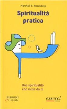 Spiritualità pratica. Una spiritualità che inizia da te.pdf