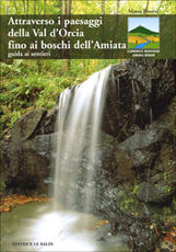 Libro Attraverso i paesaggi della val d'Orcia fino ai boschi dell'Amiata. Guida ai sentieri Marco Panerai