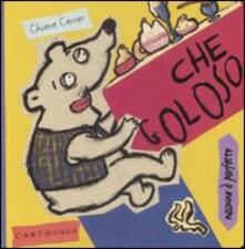 Che goloso. Rollo, un orsetto molto goloso.pdf
