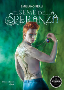 Il seme della speranza - Emiliano Reali - copertina
