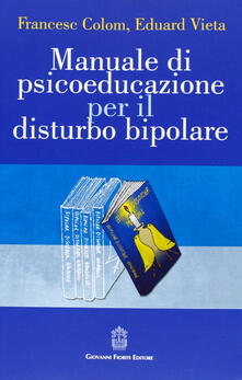 Manuale di psicoeducazione per il disturbo bipolare.pdf