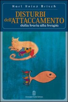 Disturbi dellattaccamento. Dalla teoria alla terapia.pdf