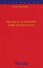 Libro Elementi di filosofia della conoscenza A. Pia Viola