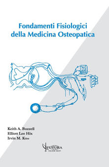 Fondamenti fisiologici della medicina osteopatica.pdf