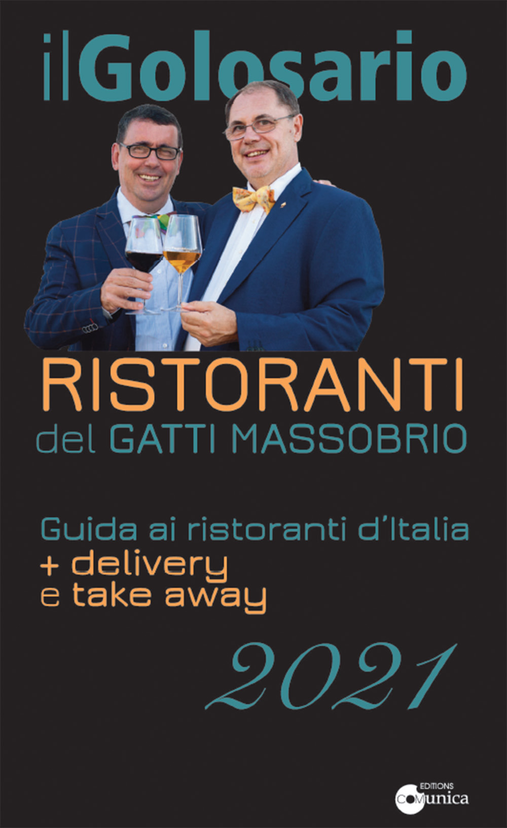 Image of Il golosario 2021. Guida ai ristoranti d'Italia + delivery e take away