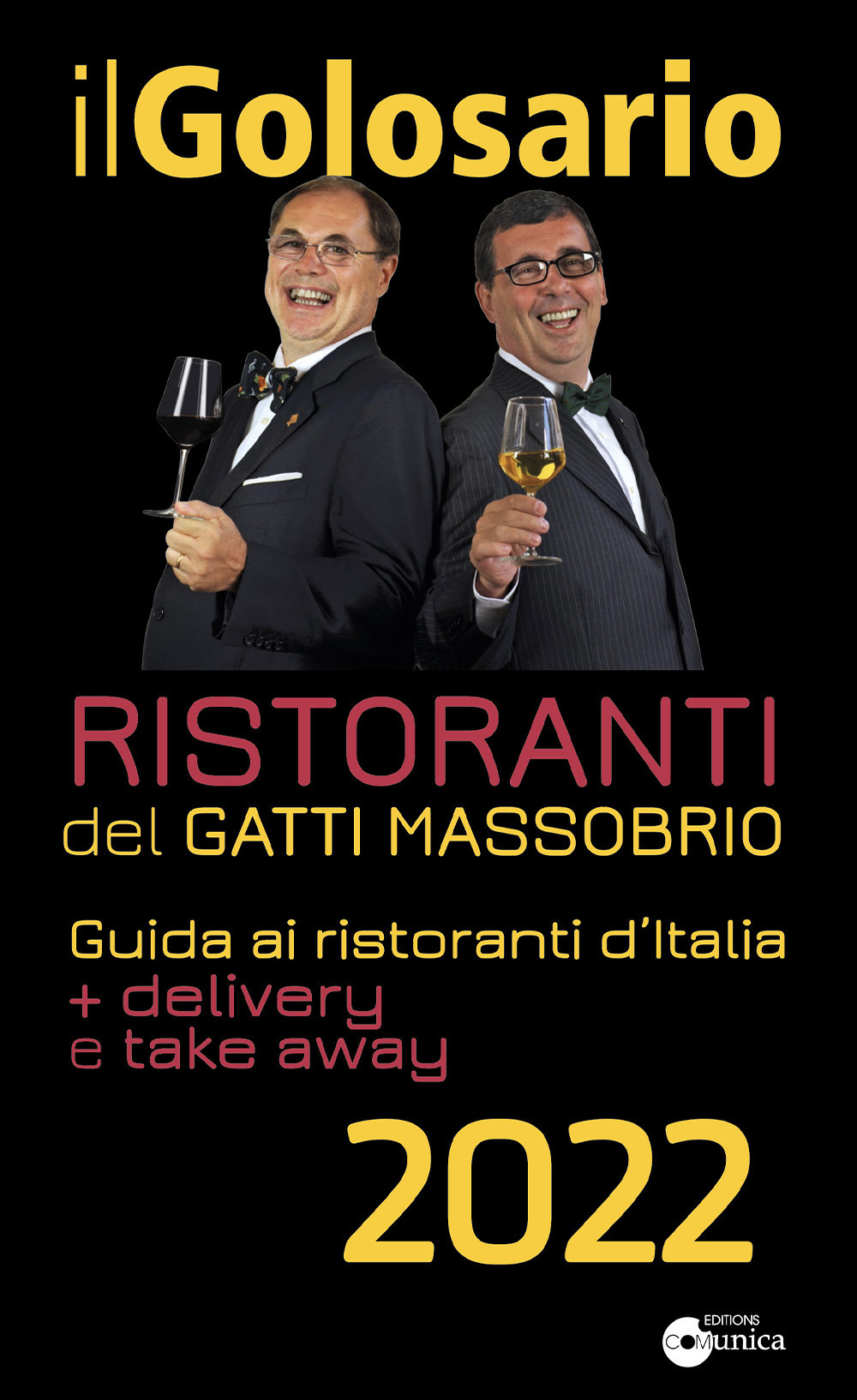Image of Il golosario 2022. Guida ai ristoranti d'Italia + delivery e take away