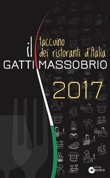 Il Gatti Massobrio 2017. Taccuino dei ristoranti dItalia.pdf