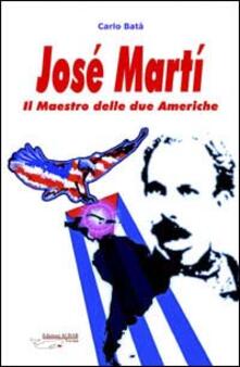 José Martí. Il maestro delle due Americhe.pdf