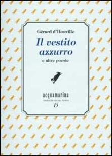 Il vestito azzurro e altre poesie.pdf