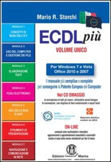 ECDL più più Start per Windows 7 e Vista, Office 2010 e 2007 Syllabus 5. Con CD-ROM.pdf
