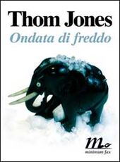 Libro Ondata di freddo Thom Jones