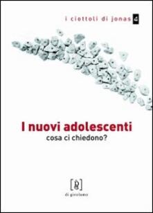 I nuovi adolescenti. Cosa ci chiedono?.pdf