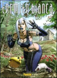 Destini paralleli. Termite bianca. Vol. 2.pdf