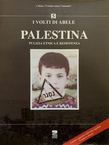 Palestina. Pulizia etnica e resistenza.pdf