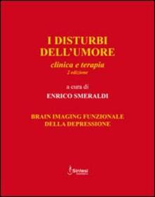 I disturbi dellumore clinica e terapia. Brian imaging funzionale della depressione.pdf