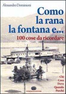 Como, la rana, la fontana e... 100 cose da ricordare.pdf