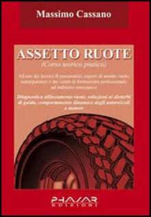 Librisulladiversita.it Assetto ruote. Corso teorico pratico Image