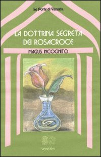 Image of La dottrina segreta dei Rosacroce