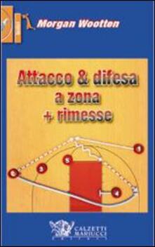 Difesa a zona. Attacco alla zona e rimesse. Con DVD.pdf