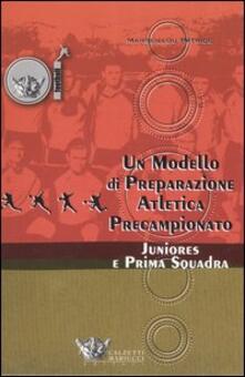 Un modello di preparazione atletica precampionato per juniores e prima squadra.pdf