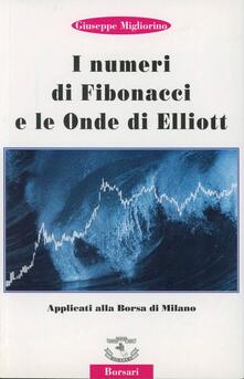 I numeri di Fibonacci e le onde di Elliott applicati alla borsa di Milano.pdf