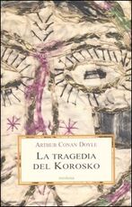Libro La tragedia del Korosko Arthur Conan Doyle