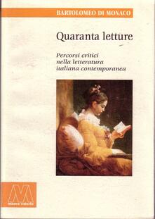 Quaranta letture. Percorsi critici nella letteratura italiana contemporanea.pdf