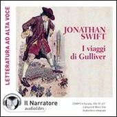 Copertina  I viaggi di Gulliver [Audiolibro] /Jonathan Swift ;[ lettura di Moro Silo]