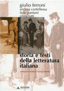 Storia e testi della letteratura italiana. Vol. 7 ...