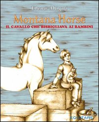 Image of Montana Horse. Il cavallo che bisbigliava ai bambini