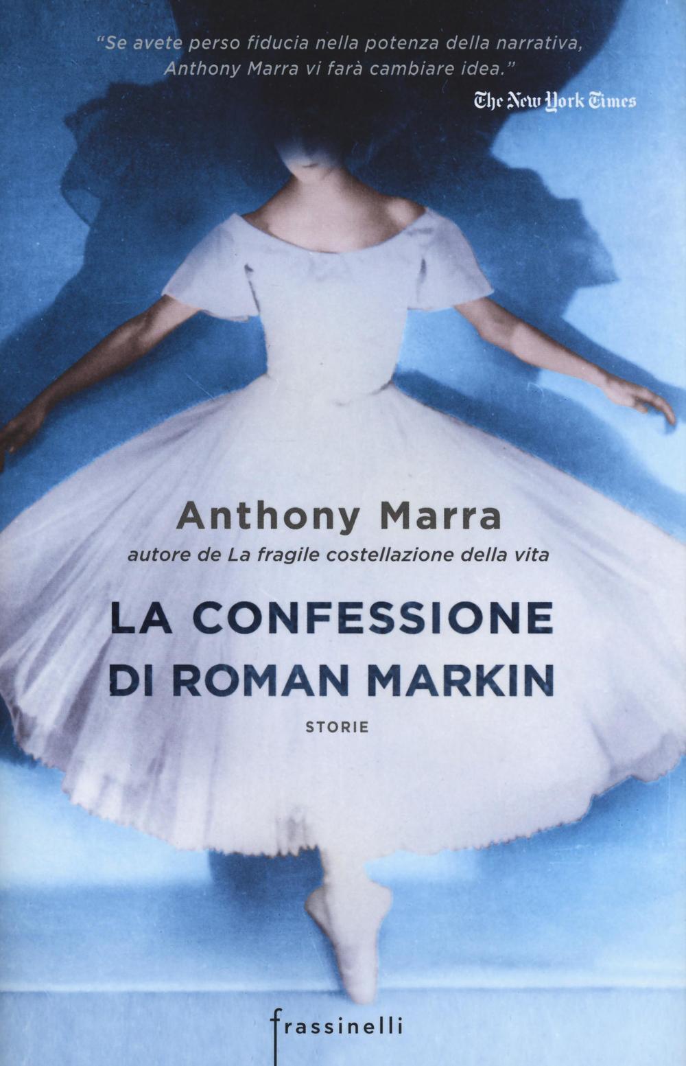 La confessione di Roman Markin Anthony Marra Libro Frassinelli