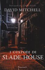 Libro I custodi di Slade House David Mitchell