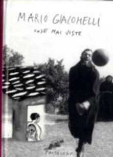 Mario Giacomelli. Cose mai viste.pdf